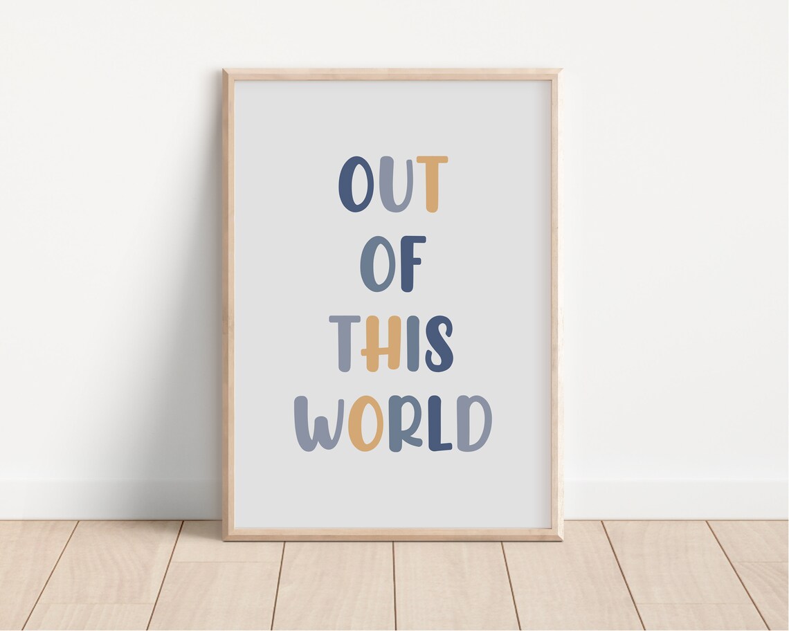 Out Of This World Kids Quote Space Themed Nursery Decor Poster - Image 2