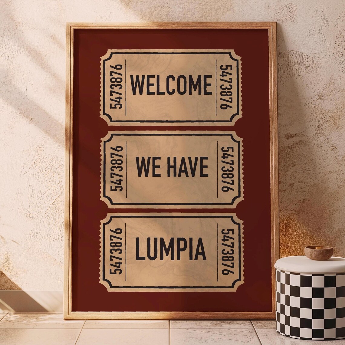 Welcome We Have Lumpia Ticket Stub Burgundy Filipino Food Art Poster