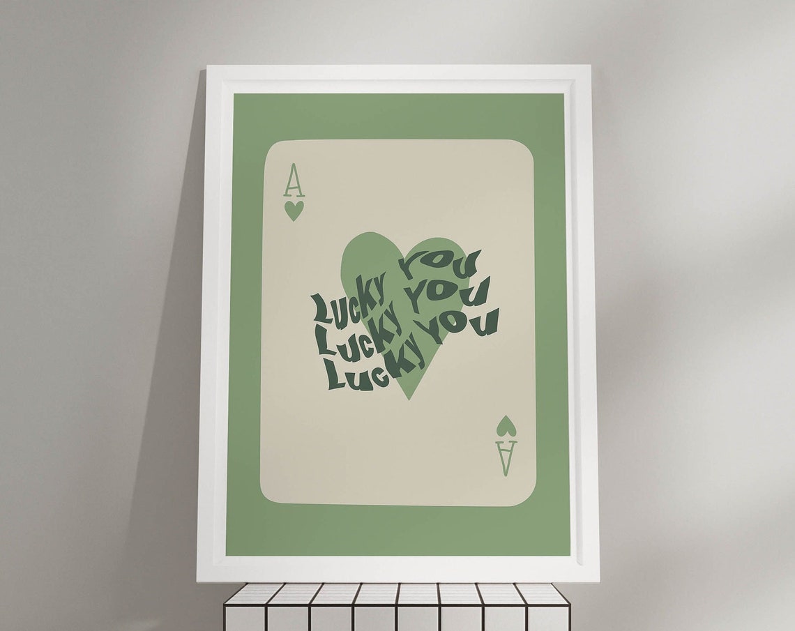 Ace Of Hearts Lucky You Green Typography Playing Card Art Poster