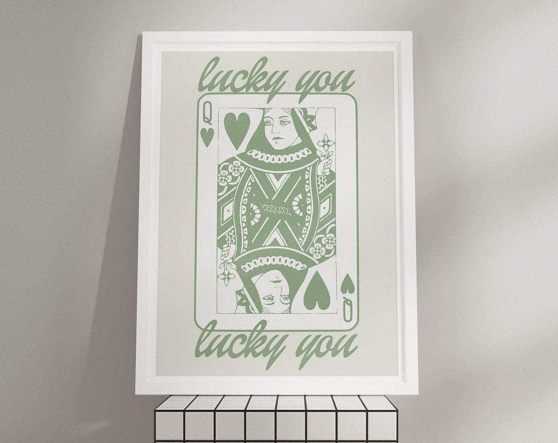 Queen of Hearts Lucky You Sage Green Playing Card Wall Poster