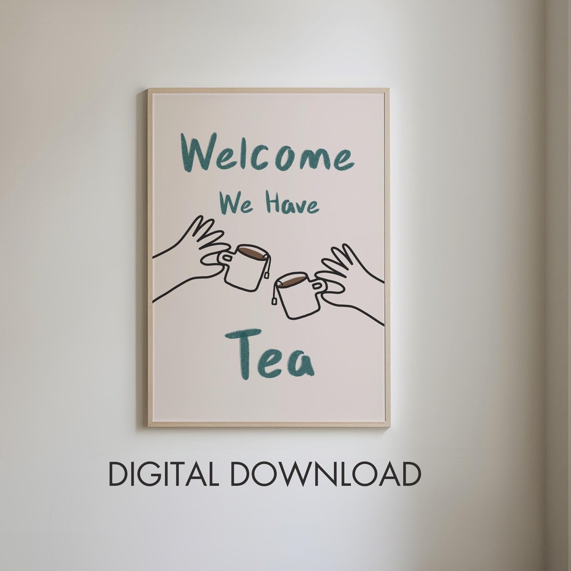 Welcome We Have Tea Poster with Cheering Mugs Warm Kitchen Decor