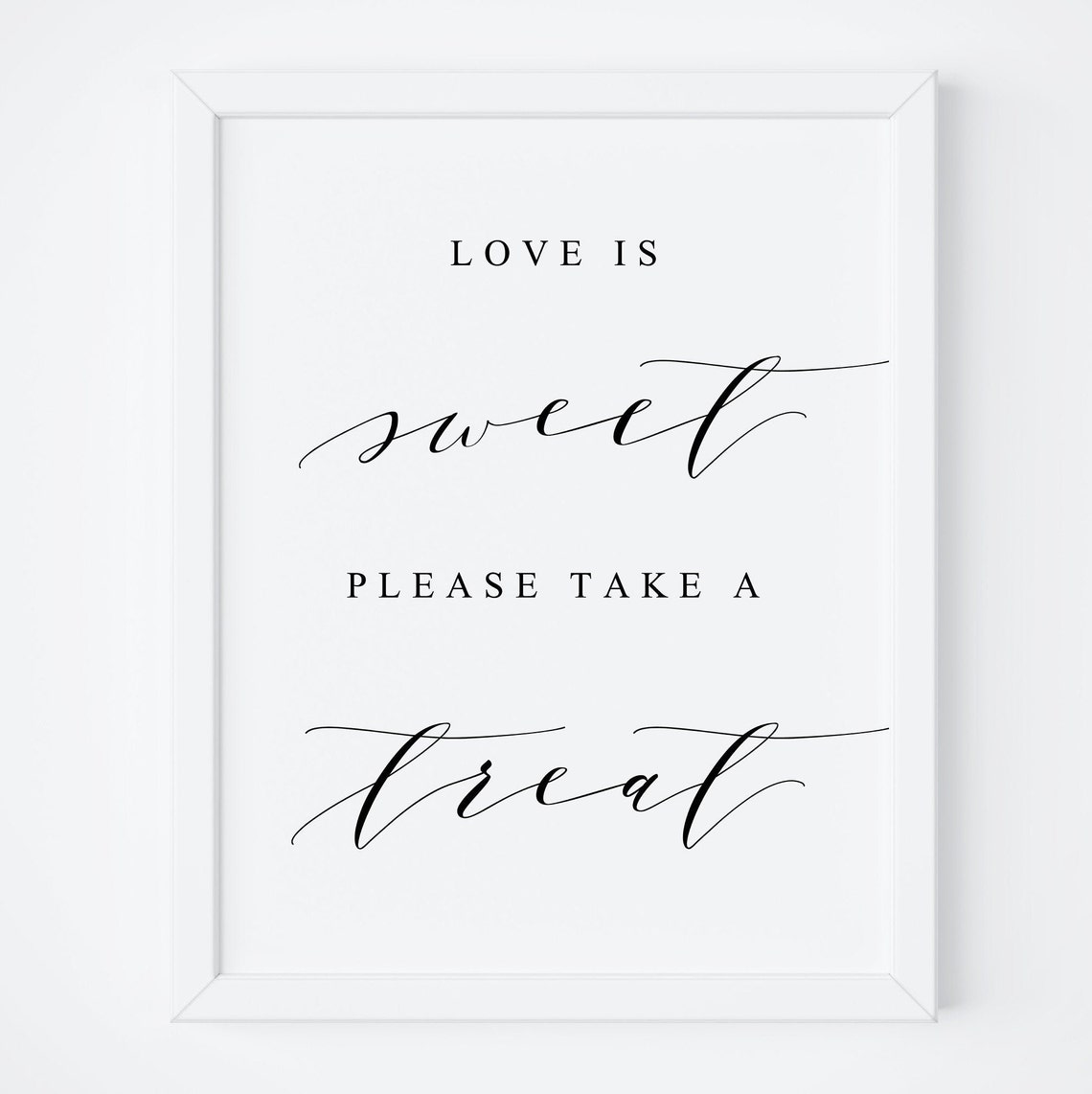 Love Is Sweet Please Take a Treat Sign Modern Wedding Decor Poster