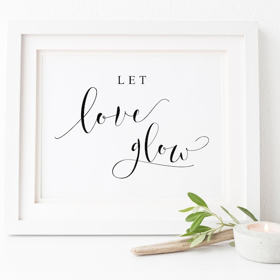 Let Love Glow Wedding Sign, Dance Floor Poster