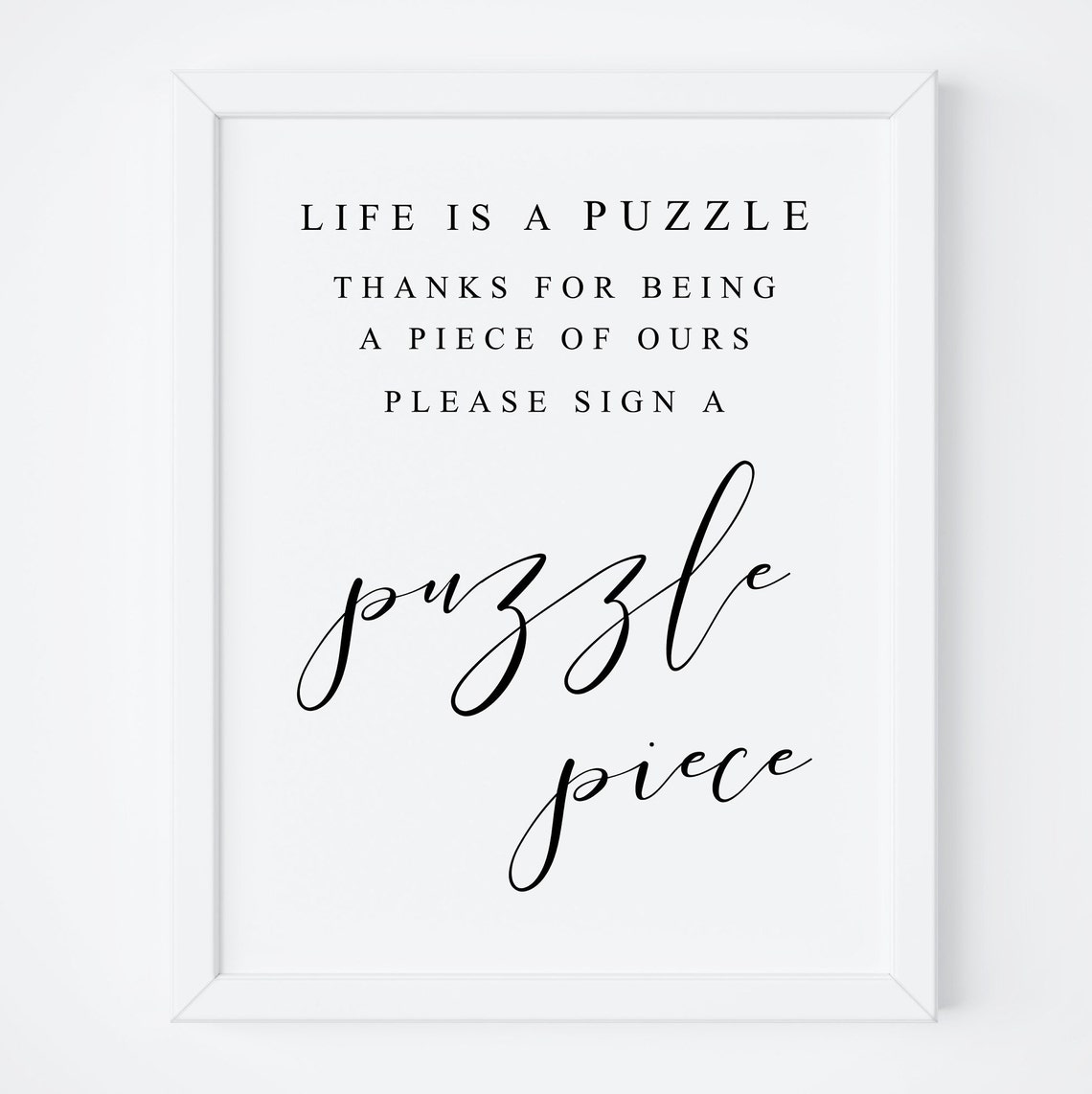 Life Is A Puzzle Piece Guestbook Sign Elegant Wedding Keepsake Print
