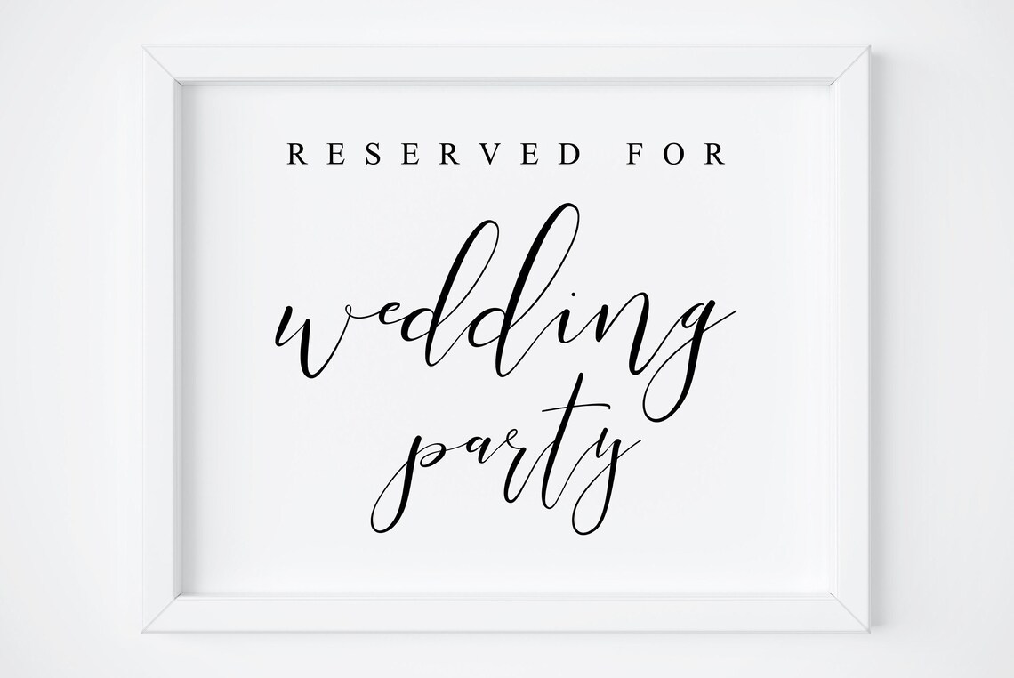 Reserved For Wedding Party Sign, Wedding Print Poster