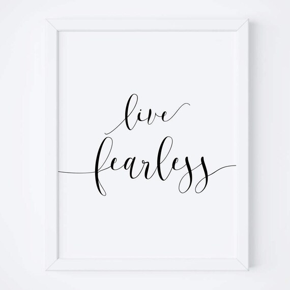 Live Fearless Modern Calligraphy Inspirational Quote Art Poster