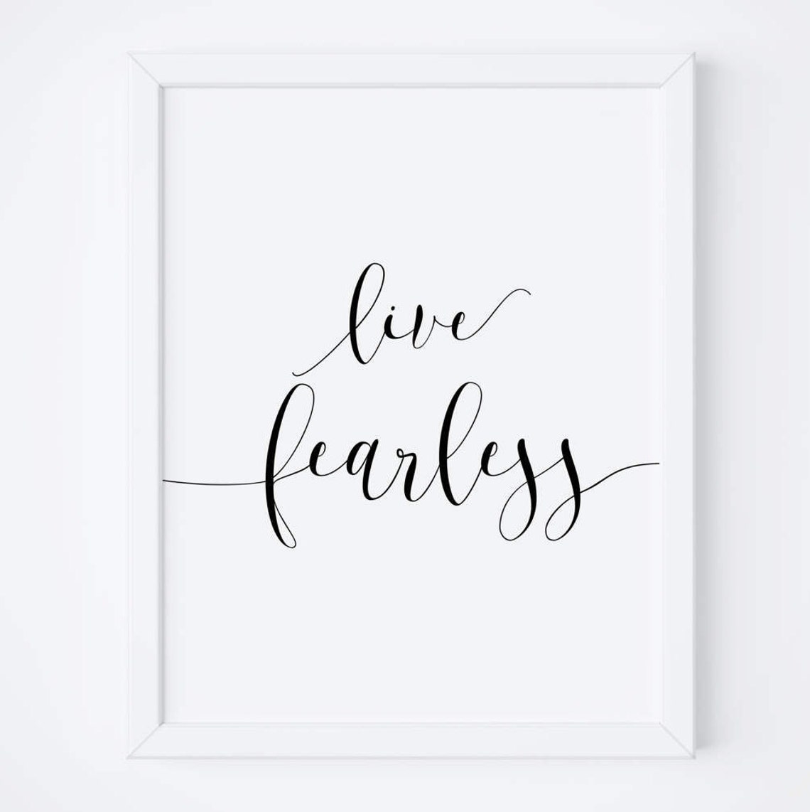 Live Fearless Modern Calligraphy Inspirational Quote Art Poster