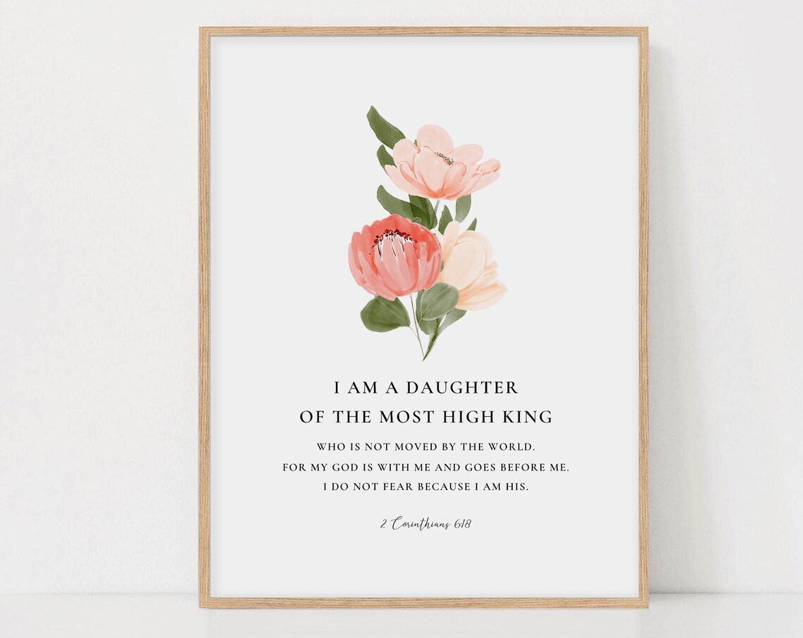I Am a Daughter of the Most High King Floral Faith Verse Poster