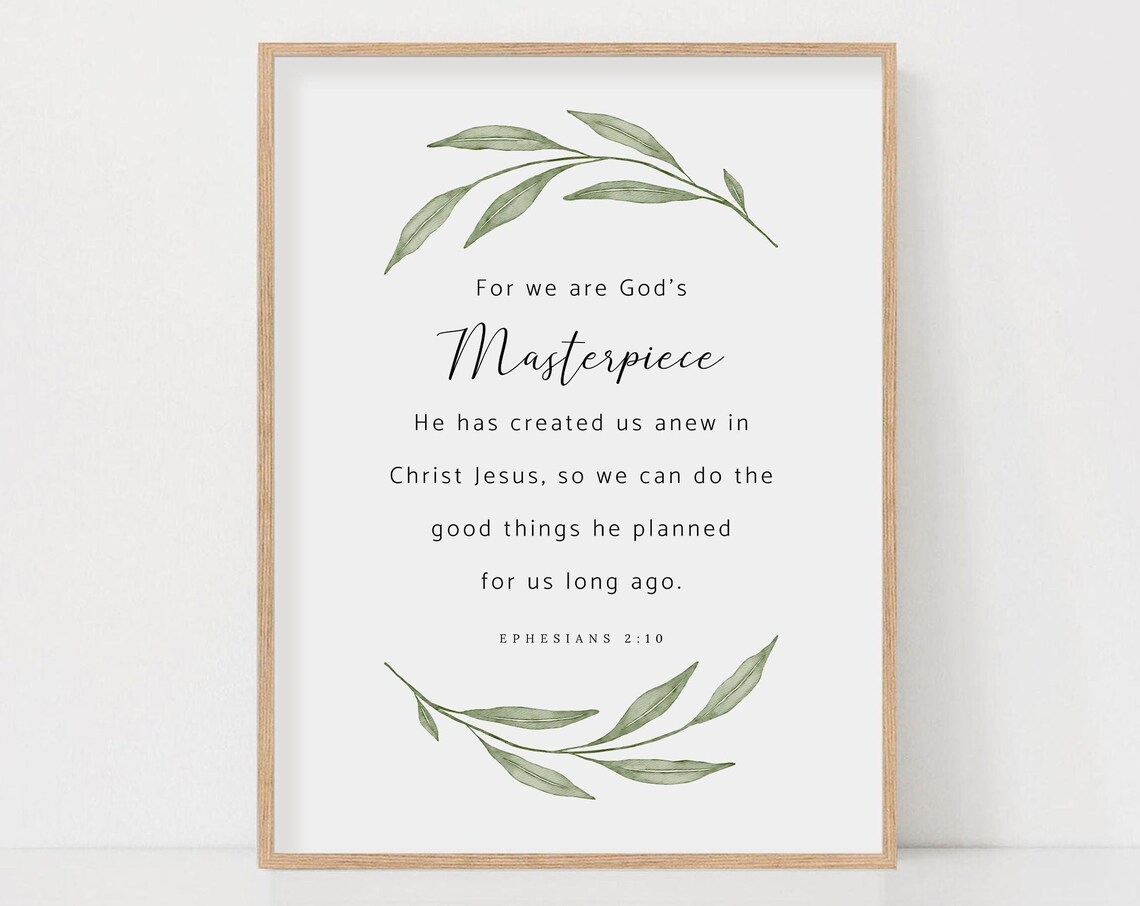 Ephesians 2:10 Bible Verse Botanical Art Print