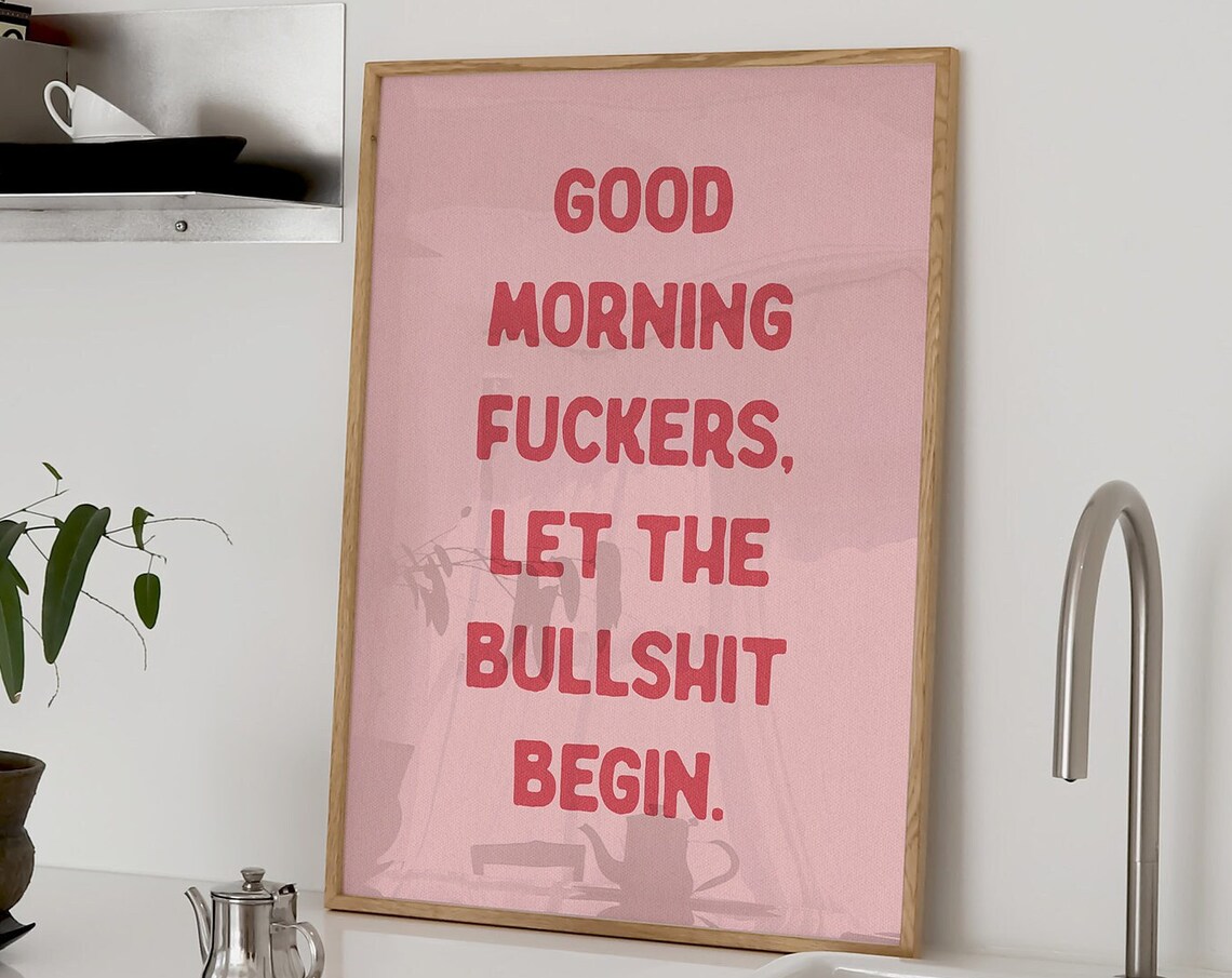 Good Morning Fuckers Funny Sweary Wall Art Print