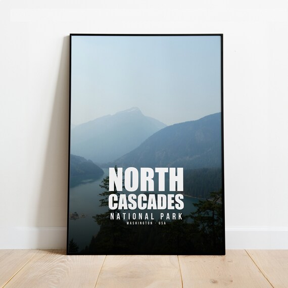 North Cascades National Park Washington Mountains Lake Photo Poster