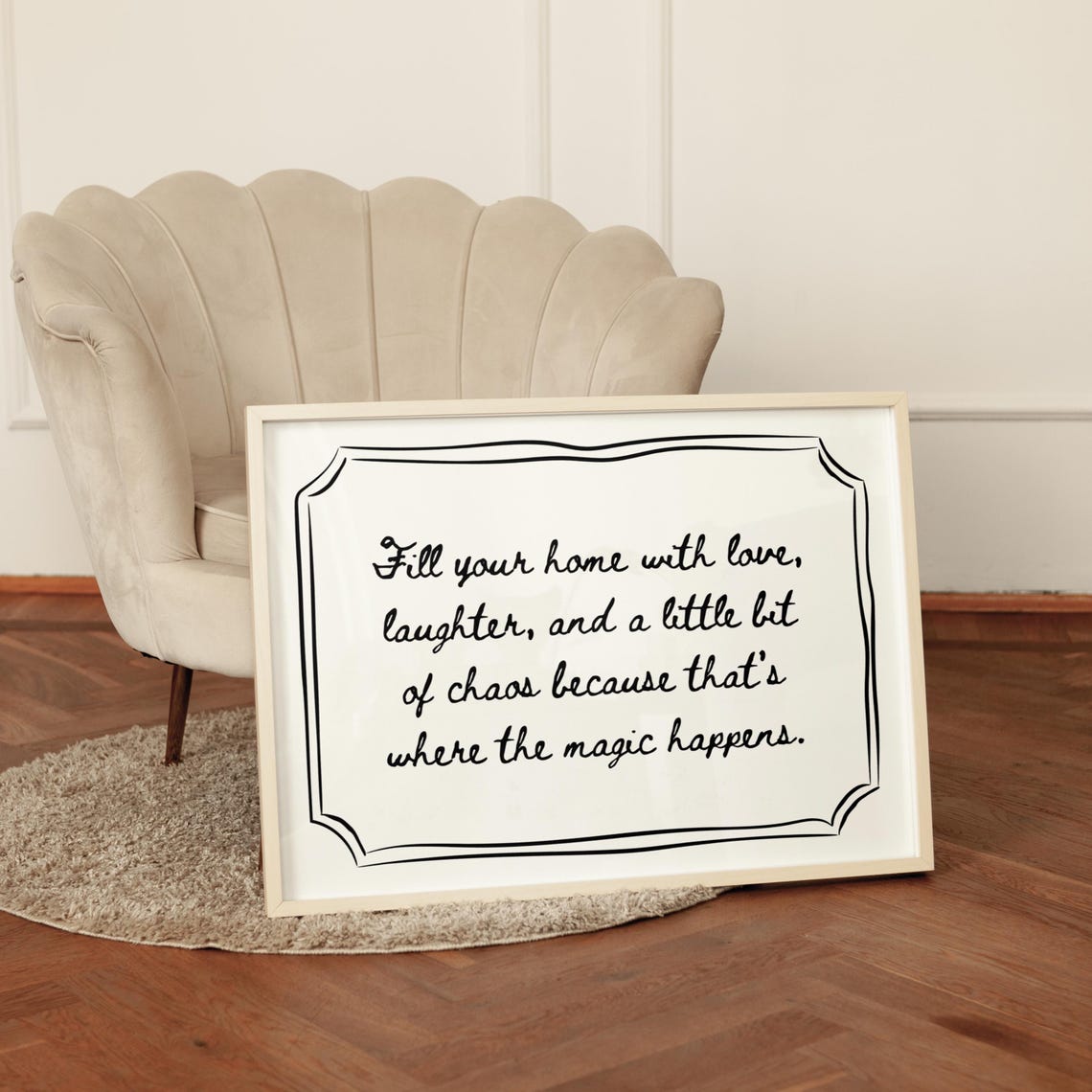 Fill Your Home With Love Laughter Chaos Script Family Quote Poster - Image 8