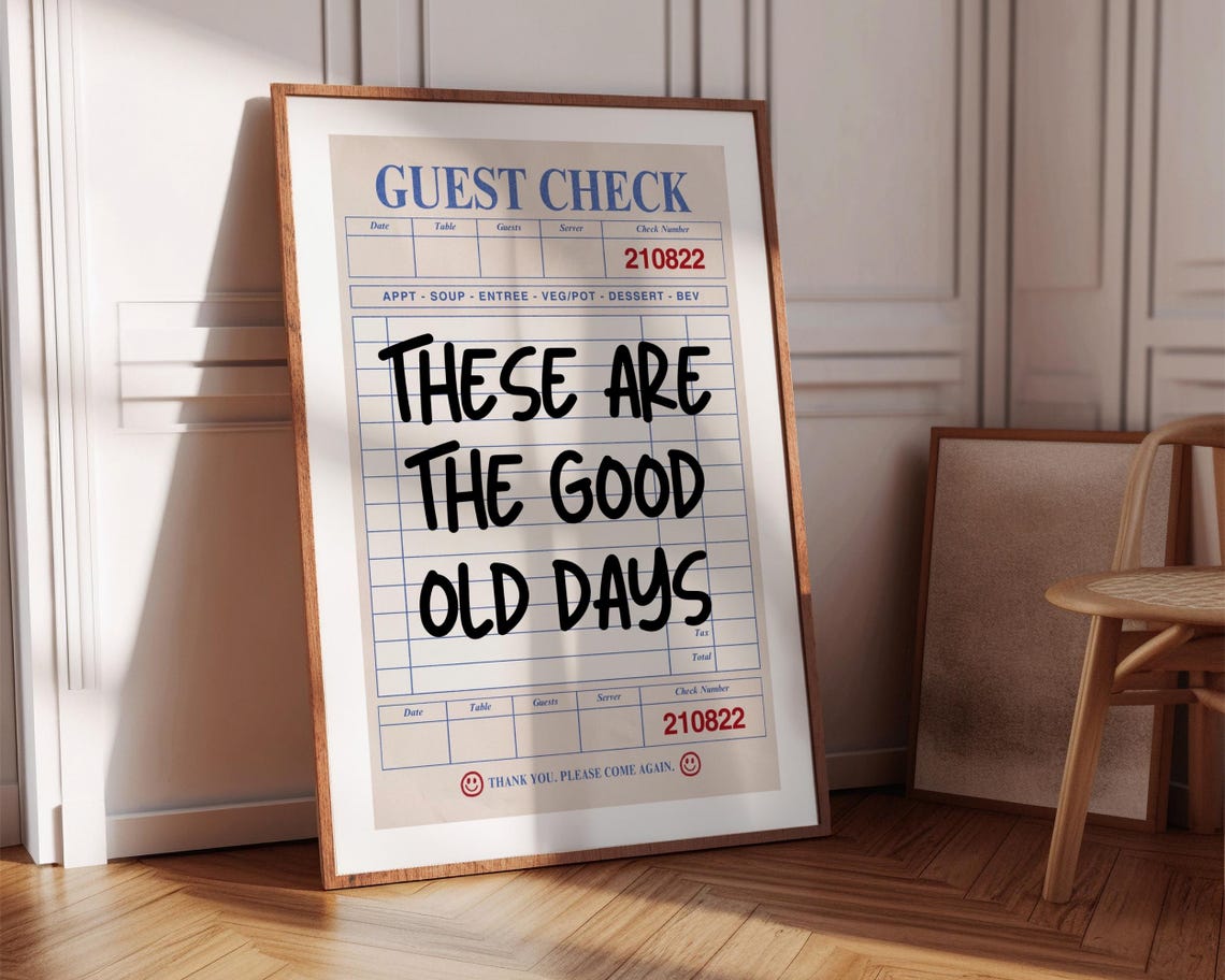 These Are The Good Old Days Blue Guest Check Retro Quote Poster - Image 6
