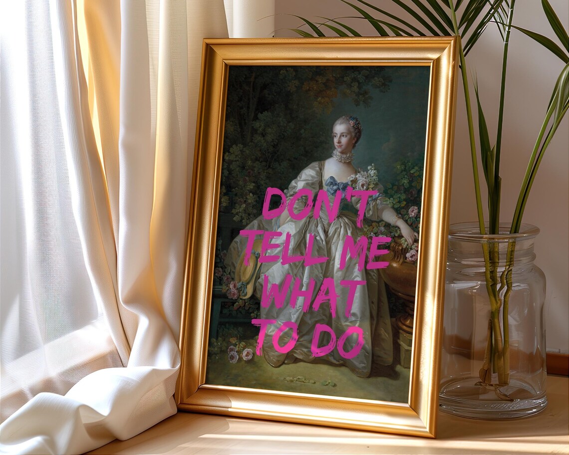 Don't Tell Me What To Do Feminist Quote Art Print - Image 7