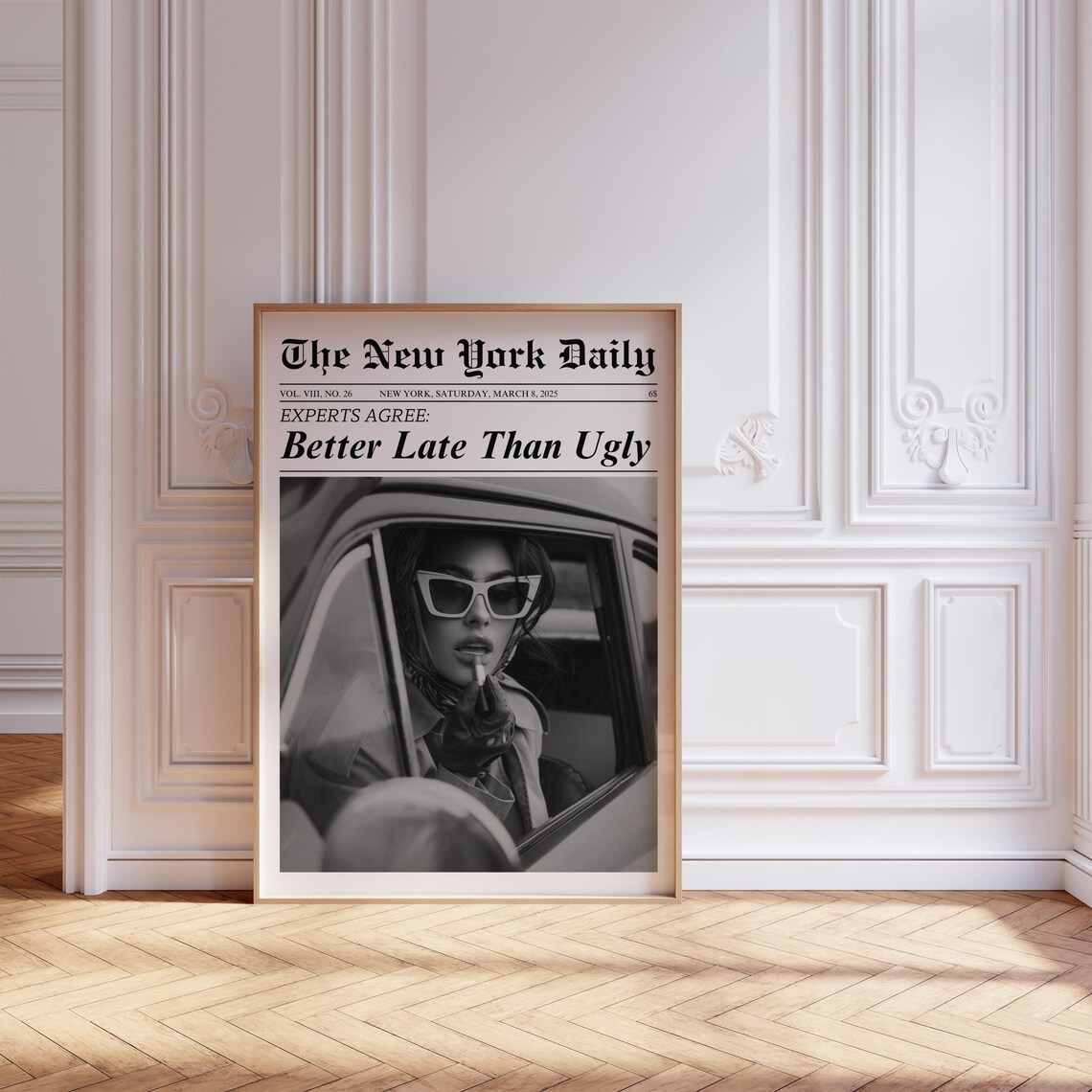 Better Late Than Ugly Newspaper Girl Vintage Glam Fashion Poster - Image 7