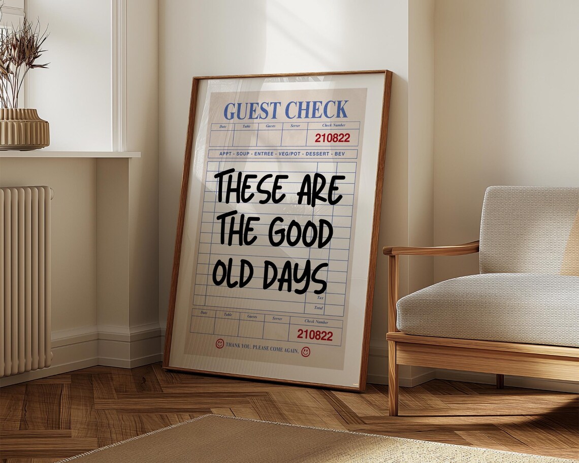 These Are The Good Old Days Blue Guest Check Retro Quote Poster - Image 8
