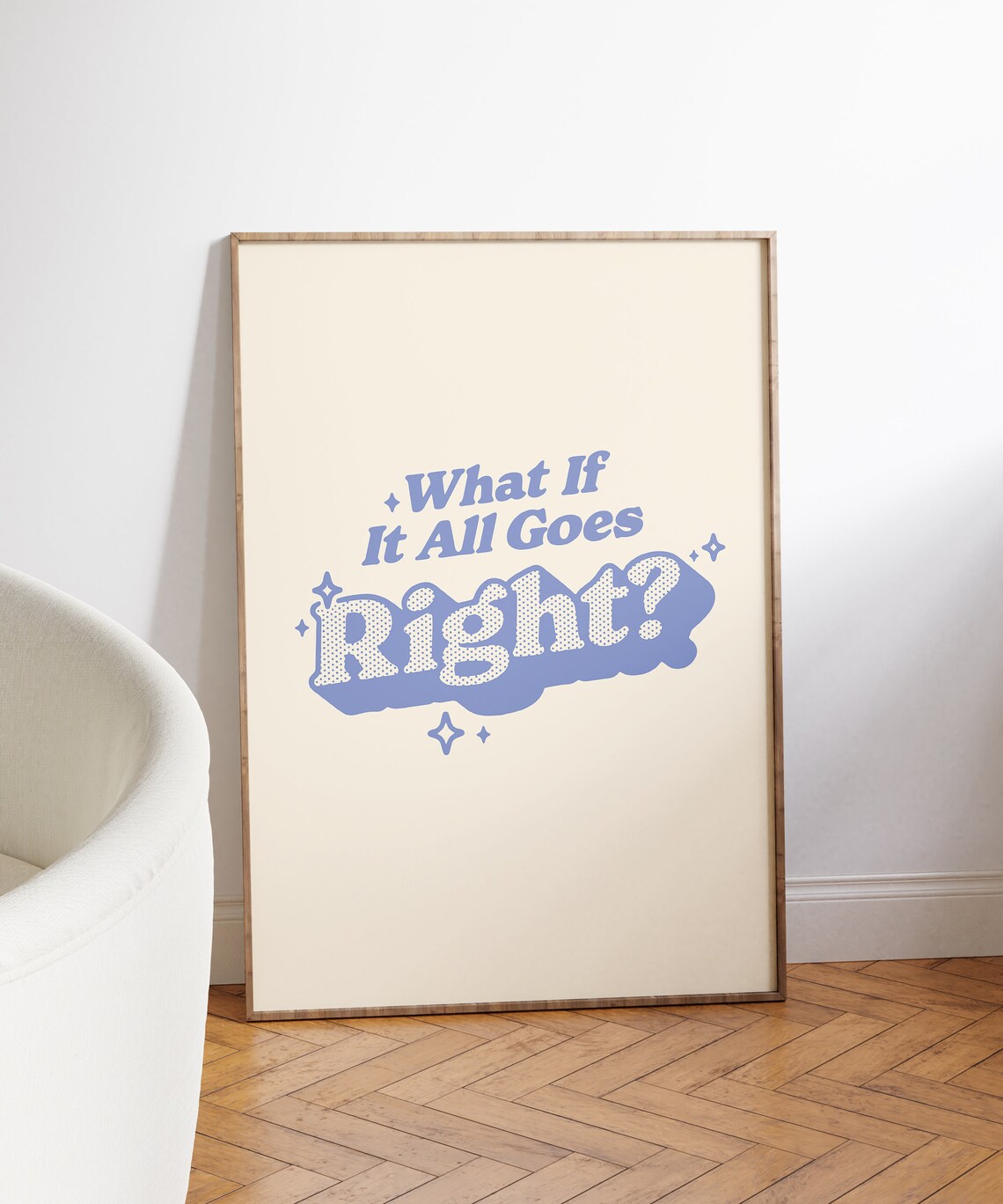 What If It All Goes Right, Retro Quote Art Print - Image 3