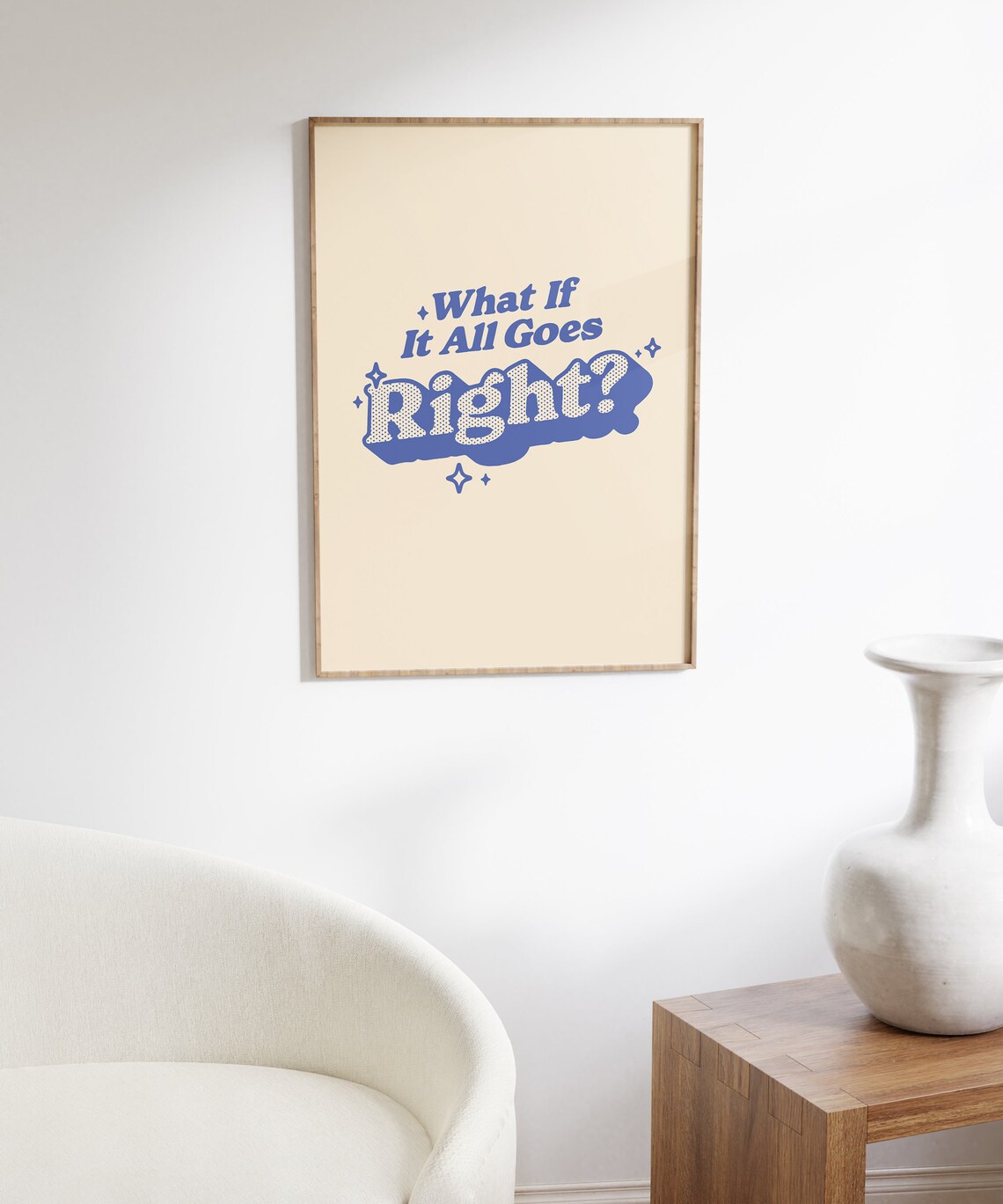 What If It All Goes Right, Retro Quote Art Print - Image 6