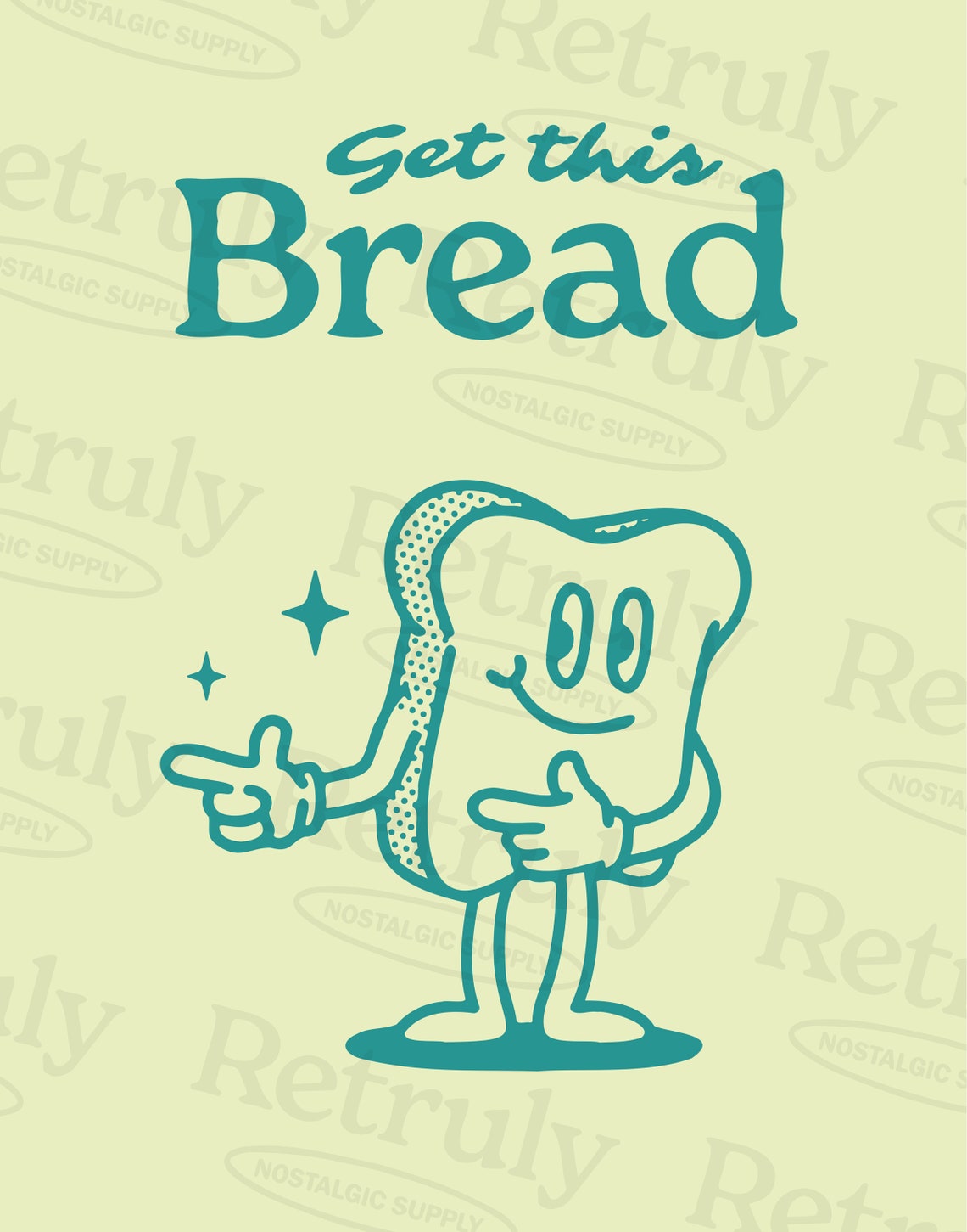 Get This Bread Smiling Toast Character Retro Motivational Quote Poster - Image 2