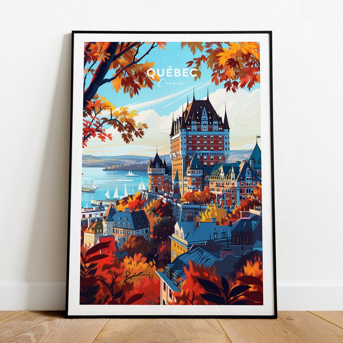 Québec Château Frontenac Autumn St Lawrence River Canada Poster