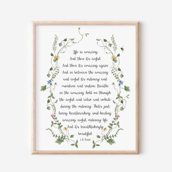 Life Is Amazing Lr Knost Quote Wedding Gift Graduation Watercolor Wildflowers Positive Affirmation Breathtakingly Beautiful Women