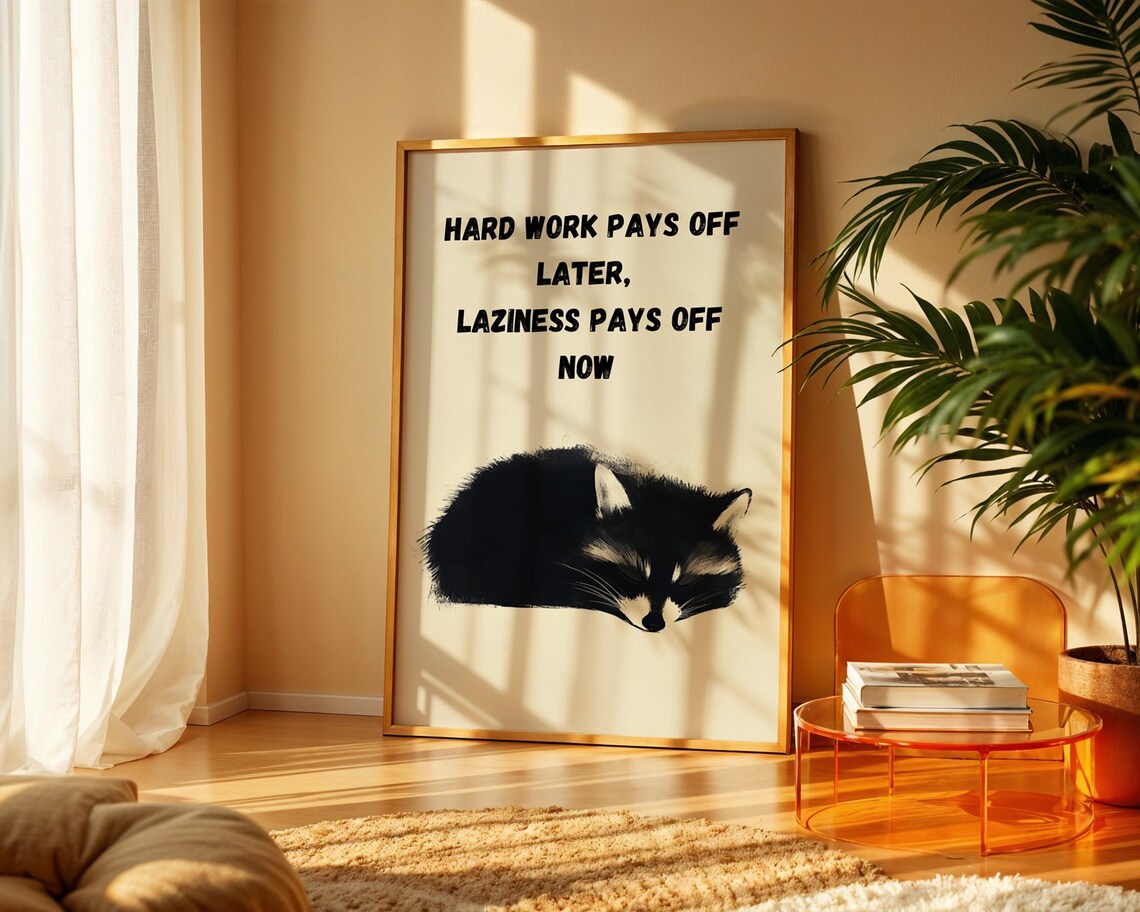 Funny Laziness Quote with a Sleeping Raccoon Wall Art with a Cheeky Nap Lovers Gift - Image 3