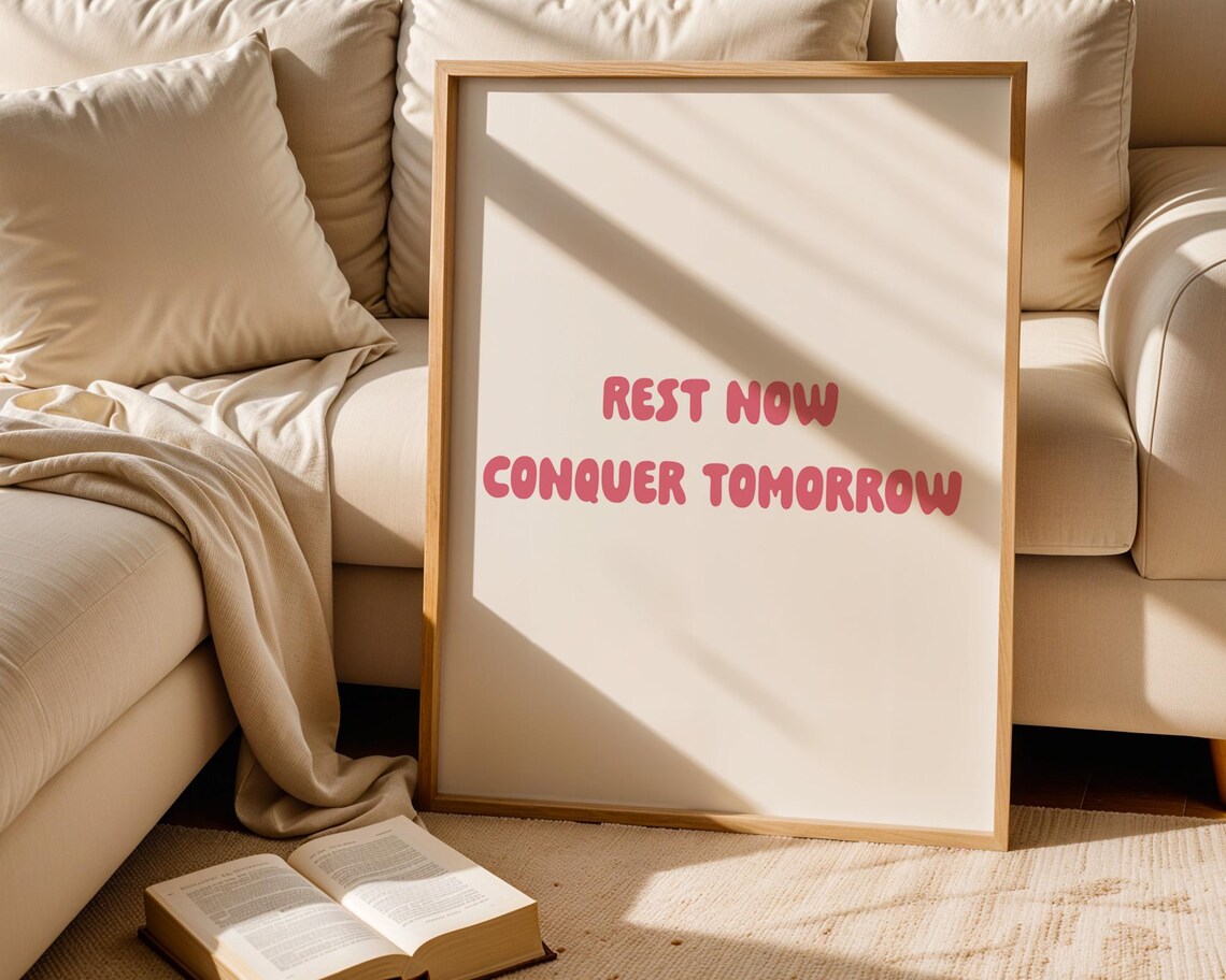 Rest Now Conquer Tomorrow Bold Pink Motivational Quote Poster for Home - Image 5