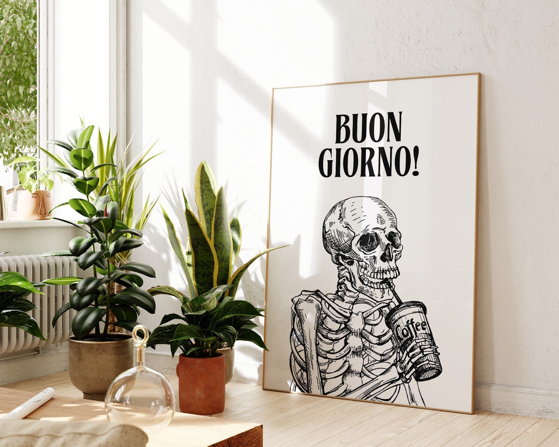 Buon Giorno Skeleton Drinking Coffee Funny Halloween Art Poster - Image 2