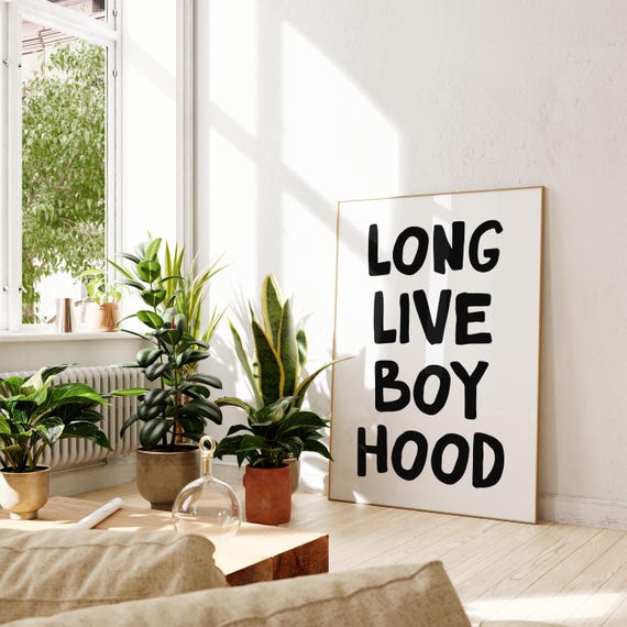 Long Live Boyhood Print Boys Room Wall Art Boy Nursery Decor Play Funny Kids Quote