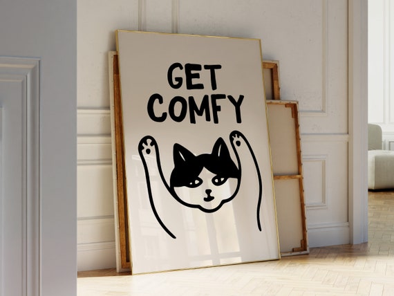 Retro Cat Quote Wall Art Comfy Quote Print Aesthetic Living Room Wall Decor Get Cozy Print Boho Wall Art Cute Cat Print