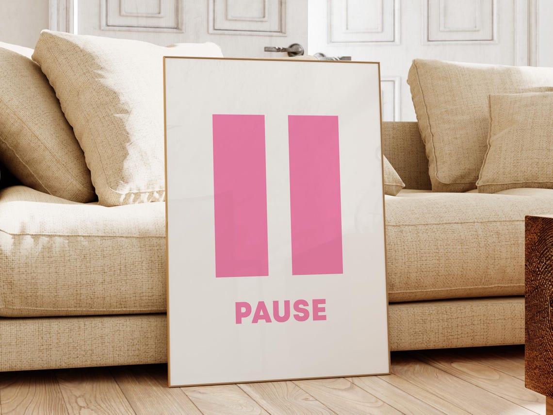 Pink Pause Button Print Minimalist Home Office Self Care Gift - Image 2