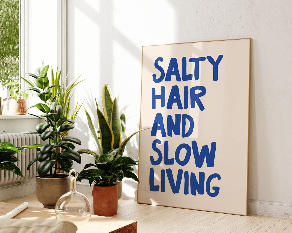Salty Hair And Slow Living Blue Coastal Quote Typography Poster - Image 3