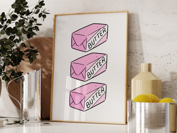 Baking Wall Art Butter Art Print Cute Baking Gift Baking Lover Print Aesthetic Pink Kitchen Wall Decor Gift For Baker