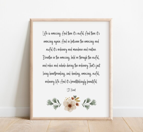 L R Knost Life Is Amazing Floral Inspirational Quote Wall Art