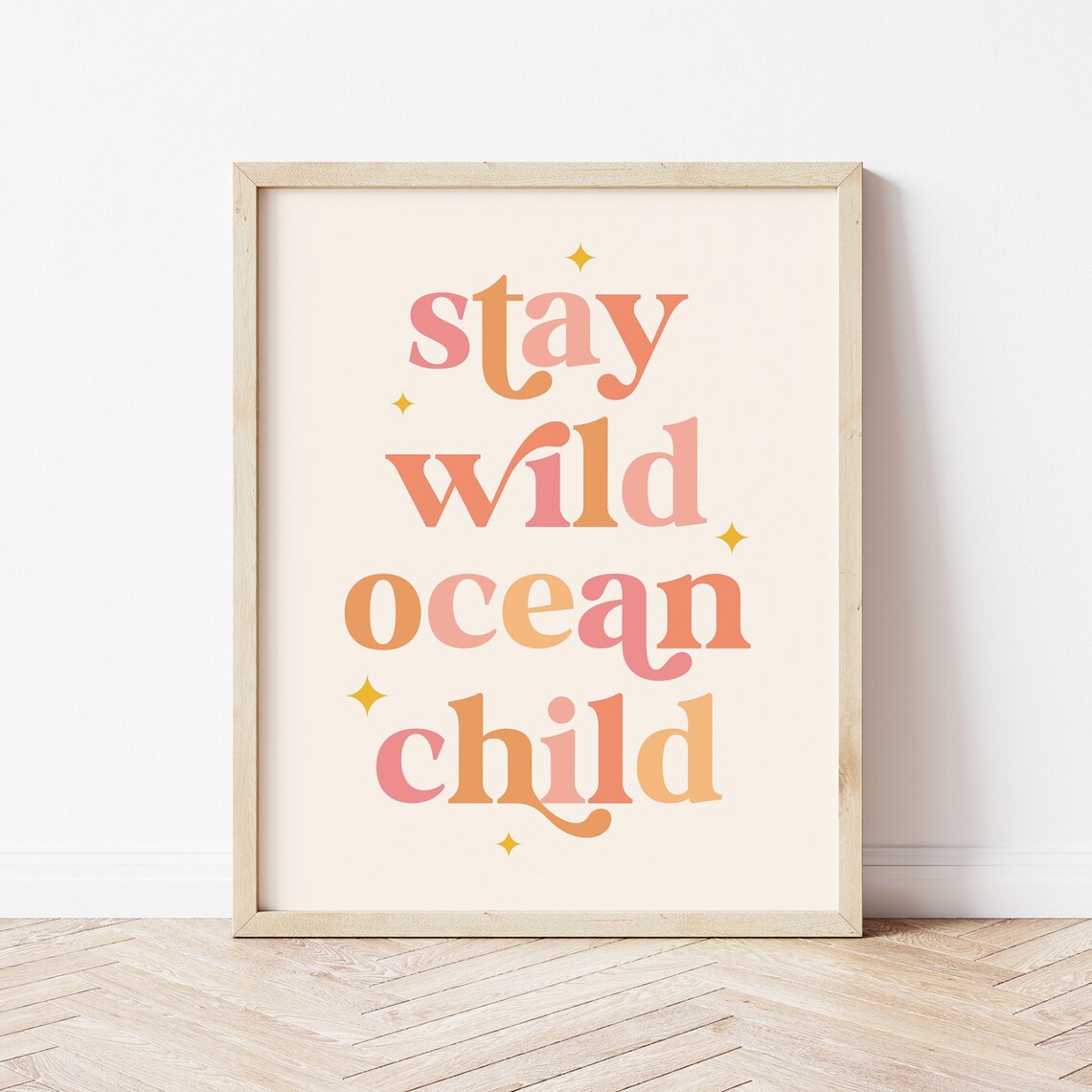 Stay Wild Ocean Child Retro Colorful Typography Beach Vibe Quote Poster