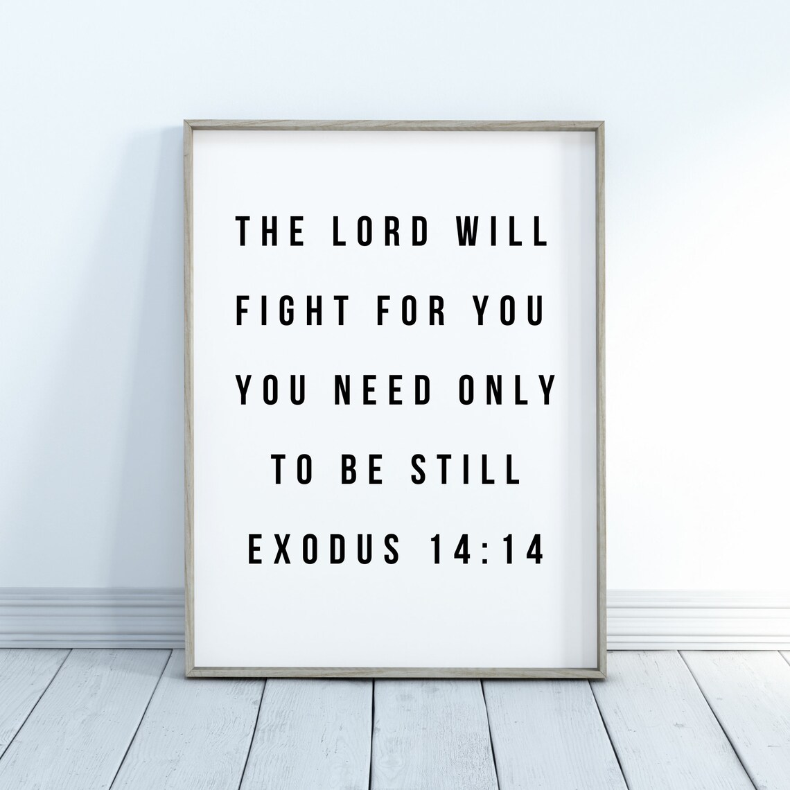 Exodus 14 14 Be Still Bible Verse Typography Minimalist Faith Poster