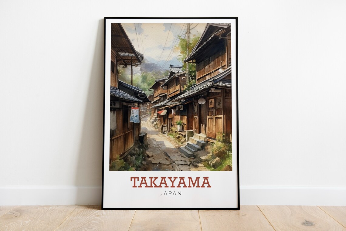 Takayama Japan Old Town Street Watercolor Traditional Wooden Poster