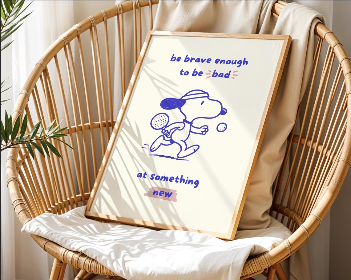 Be Brave Enough To Be Bad At Something New Dog Tennis Poster