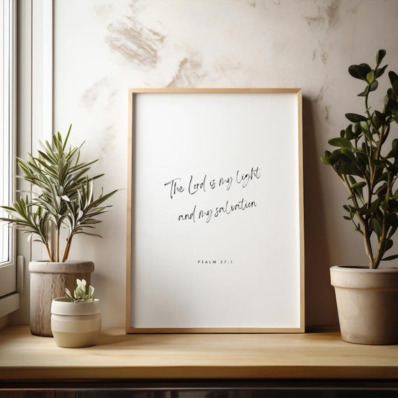 Psalm 271 The Lord Is My Light And Salvation Bible Verse Scripture Wall Art Christian Home Decor