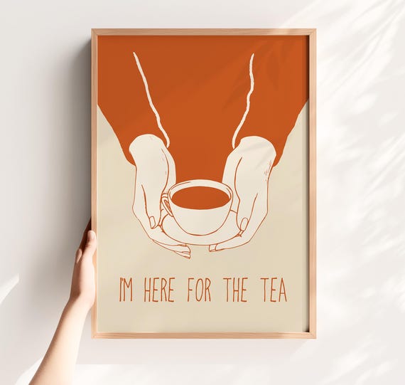 Im Here For The Tea Print Kitchen Wall Art Cup Of Please Retro Nook Decor Silly Cafe Prints
