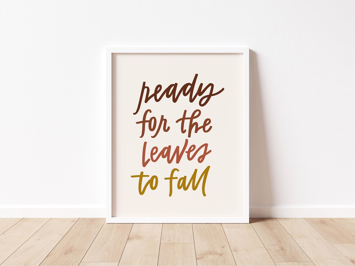 Fall Quote Print Fall Leaves Poster Boho Fall Print Fall Typography Print Cute Fall Saying Trendy Fall Wall Art Fall Quote Wall Decor - Image 2