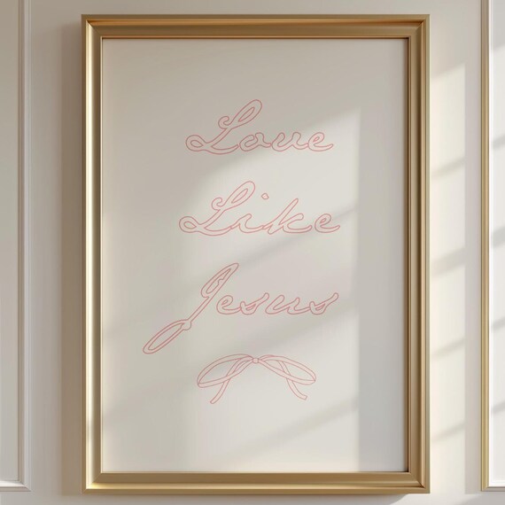 Love Like Jesus Pink Outline Script Bow Minimalist Faith Poster