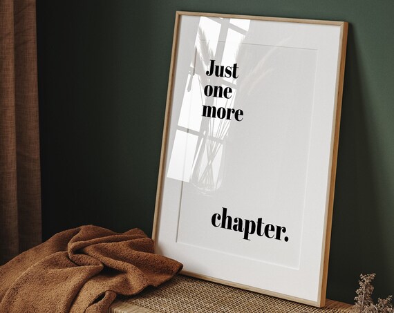 Just One More Chapter Poster, Dance Studio Print