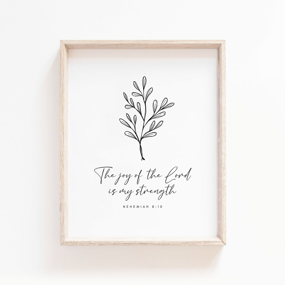 The Joy of the Lord Is My Strength Nehemiah 8:10 Botanical Poster