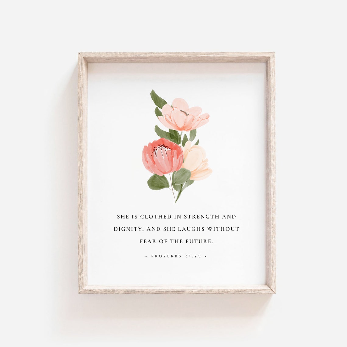 Proverbs 31:25 Floral Bible Verse Art Print