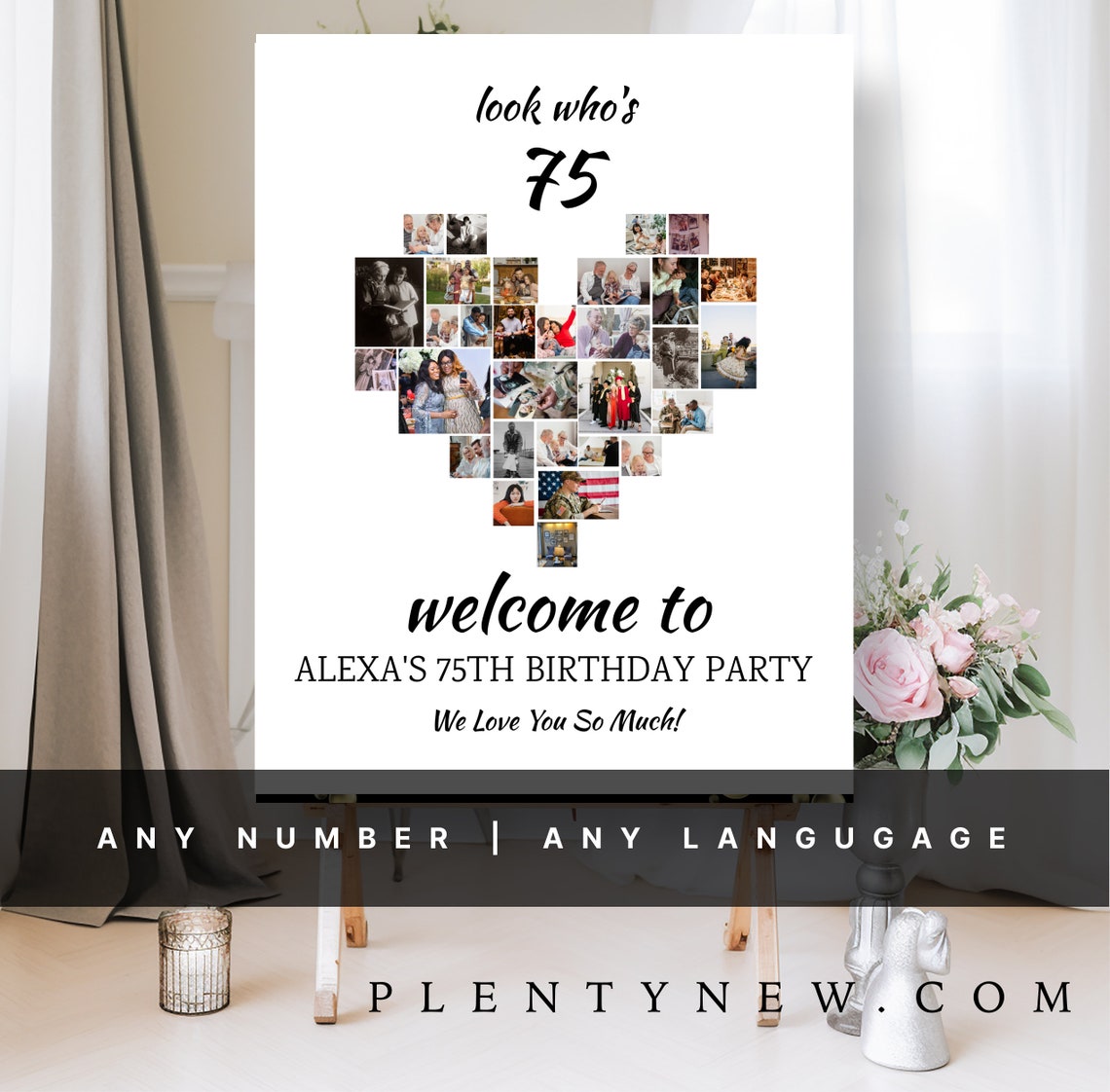 Look Who's 75 Heart Photo Collage Birthday Welcome Sign Poster