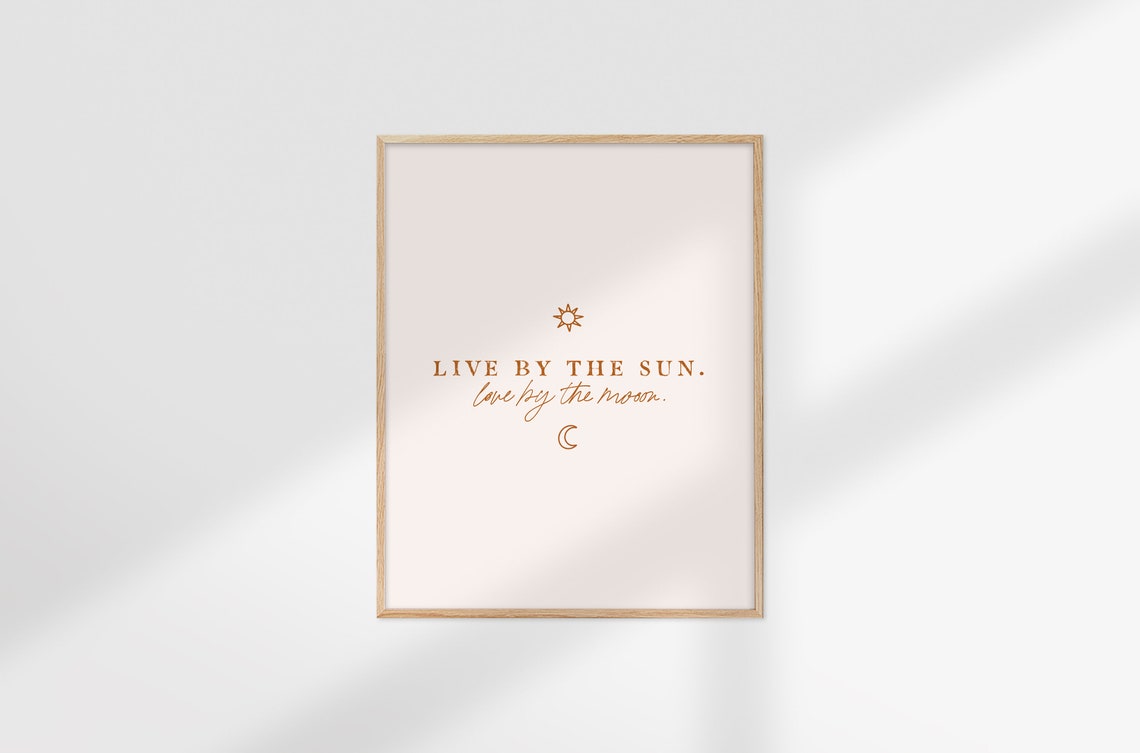 Live By The Sun Love By The Moon Boho Quote Minimalist Poster - Image 2