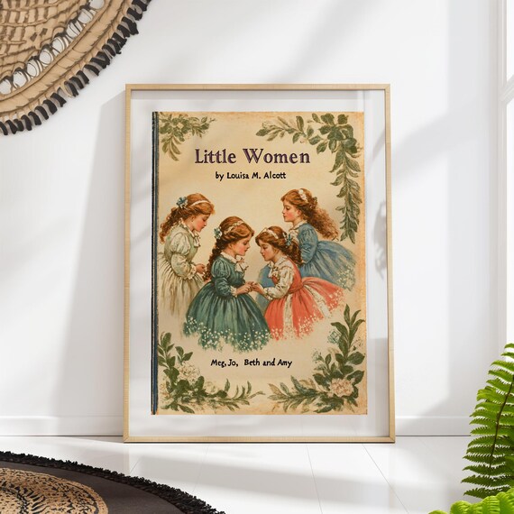 Little Women Book Cover Print Vintage Louisa May Alcott Art Classic Literature Poster March Sisters Decor Printed On Luxury Paper