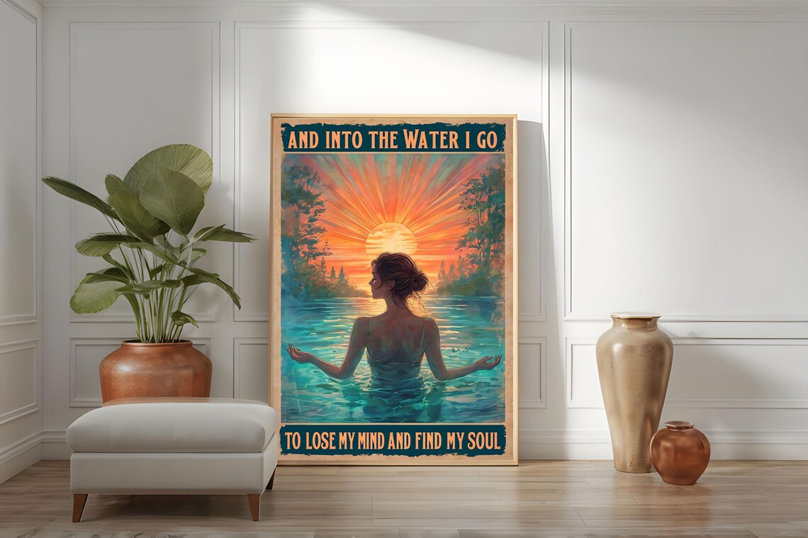 And Into the Water I Go Sunset Swim Find My Soul Quote Art Poster - Image 4