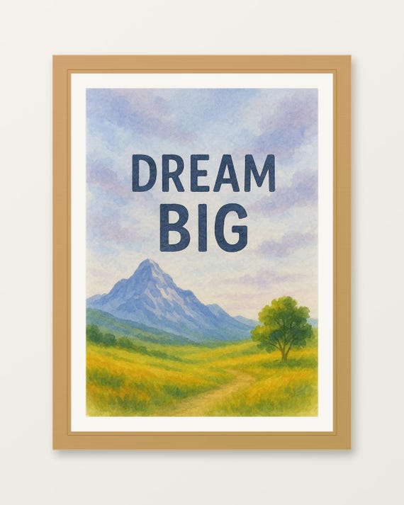 Dream Big Motivational Watercolor Art Print Nursery Kids Room